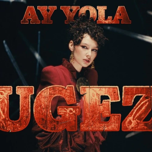 AY YOLA представила новую работу - песню и клип Ugez